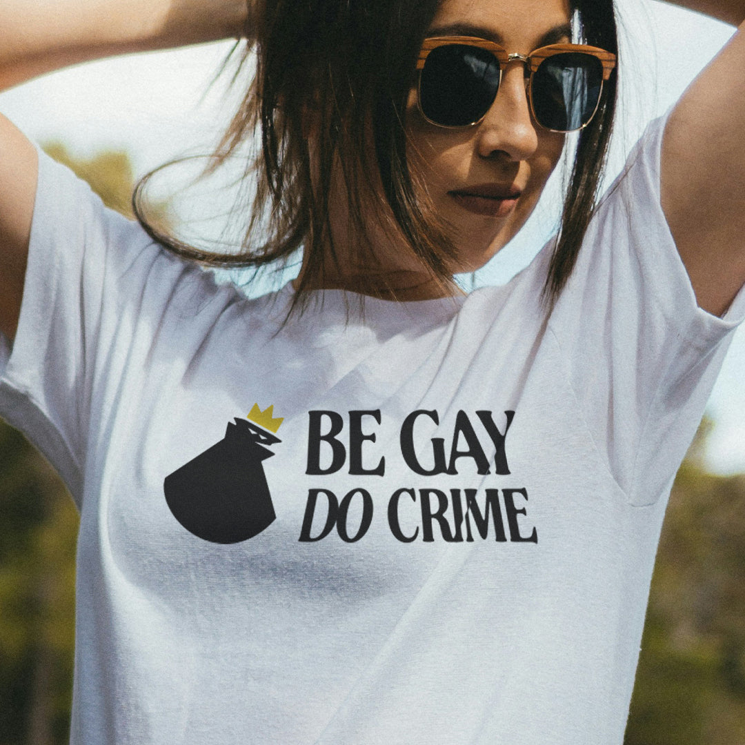 Be Gay Do Crime Tee